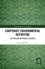 Corporate Environmental Reporting : The Western Approach to Nature - Book