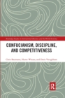 Confucianism, Discipline, and Competitiveness - Book