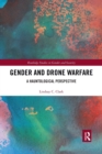 Gender and Drone Warfare : A Hauntological Perspective - Book