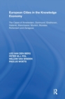 European Cities in the Knowledge Economy : The Cases of Amsterdam, Dortmund, Eindhoven, Helsinki, Manchester, Munich, M?nster, Rotterdam and Zaragoza - Book