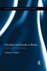 Education and Society in Bhutan : Tradition and modernisation - Book