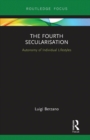 The Fourth Secularisation : Autonomy of Individual Lifestyles - Book