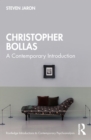 Christopher Bollas : A Contemporary Introduction - Book