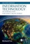 Information Technology : An Introduction for Today’s Digital World - Book