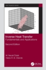 Inverse Heat Transfer : Fundamentals and Applications - Book