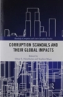 Corruption Scandals and their Global Impacts - Book