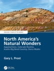 North America's Natural Wonders : Appalachians, Colorado Rockies, Austin-Big Bend Country, Sierra Madre - Book