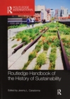 Routledge Handbook of the History of Sustainability - Book