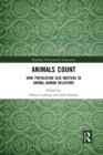 Animals Count : How Population Size Matters in Animal-Human Relations - Book