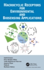 Macrocyclic Receptors for Environmental and Biosensing Applications - Book
