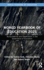 World Yearbook of Education 2021 : Accountability and Datafication in the Governance of Education - Book