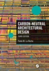 Carbon-Neutral Architectural Design - Book