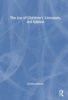 The Joy of Children's Literature - Book