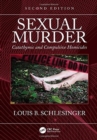 Sexual Murder : Catathymic and Compulsive Homicides - Book