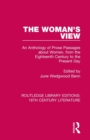 The Woman's View : An Anthology of Prose Passages about Women, from the Eighteenth Century to the Present Day - Book