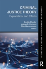 Criminal Justice Theory, Volume 26 : Explanations and Effects - Book