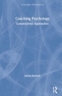 Coaching Psychology : Constructivist Approaches - Book