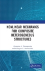 Nonlinear Mechanics for Composite Heterogeneous Structures - Book
