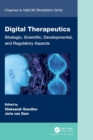 Digital Therapeutics : Strategic, Scientific, Developmental, and Regulatory Aspects - Book