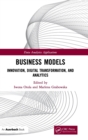 Business Models : Innovation, Digital Transformation, and Analytics - Book