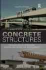 Concrete Structures : Stresses and Deformations: Analysis and Design for Sustainability, Fourth Edition - Book