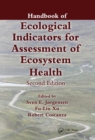 Handbook of Ecological Indicators for Assessment of Ecosystem Health - Book