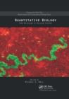 Quantitative Biology : From Molecular to Cellular Systems - Book
