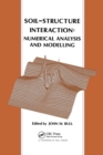 Soil-Structure Interaction: Numerical Analysis and Modelling - Book