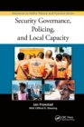 Security Governance, Policing, and Local Capacity - Book