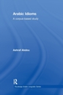 Arabic Idioms : A Corpus Based Study - Book