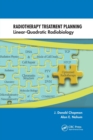 Radiotherapy Treatment Planning : Linear-Quadratic Radiobiology - Book