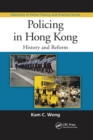 Policing in Hong Kong : History and Reform - Book