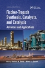 Fischer-Tropsch Synthesis, Catalysts, and Catalysis : Advances and Applications - Book