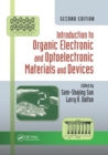 Introduction to Organic Electronic and Optoelectronic Materials and Devices - Book