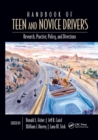 Handbook of Teen and Novice Drivers : Research, Practice, Policy, and Directions - Book