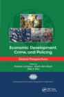Economic Development, Crime, and Policing : Global Perspectives - Book