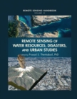 Remote Sensing of Water Resources, Disasters, and Urban Studies - Book