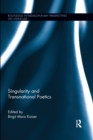 Singularity and Transnational Poetics - Book