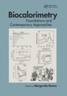 Biocalorimetry : Foundations and Contemporary Approaches - Book