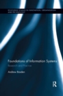 The Foundations of Information Systems : Research and Practice - Book