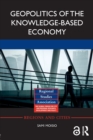 Geopolitics of the Knowledge-Based Economy - Book