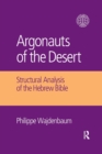 Argonauts of the Desert : Structural Analysis of the Hebrew Bible - Book