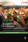 Beyond Defeat and Austerity : Disrupting (the Critical Political Economy of) Neoliberal Europe - Book