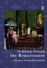 The Routledge History of the Renaissance - Book