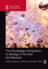 The Routledge Companion to Biology in Art and Architecture - Book