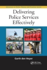 Delivering Police Services Effectively - Book