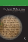 The Danish Medieval Laws : the laws of Scania, Zealand and Jutland - Book