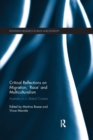 Critical Reflections on Migration, 'Race' and Multiculturalism : Australia in a Global Context - Book