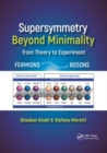 Supersymmetry Beyond Minimality : From Theory to Experiment - Book