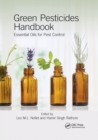 Green Pesticides Handbook : Essential Oils for Pest Control - Book